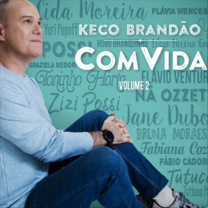 Keco Brandão的專輯Keco Brandão Com Vida, Vol. 2