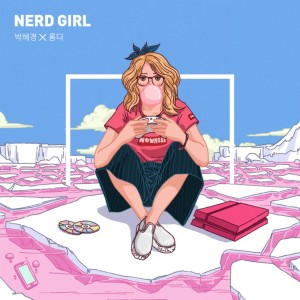 Dengarkan lagu NERD GIRL nyanyian 朴慧京 dengan lirik