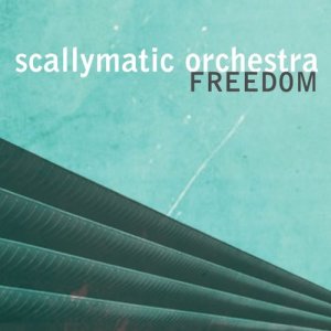 收聽Scallymatic Orchestra的Freedom (Moto Instr)歌詞歌曲