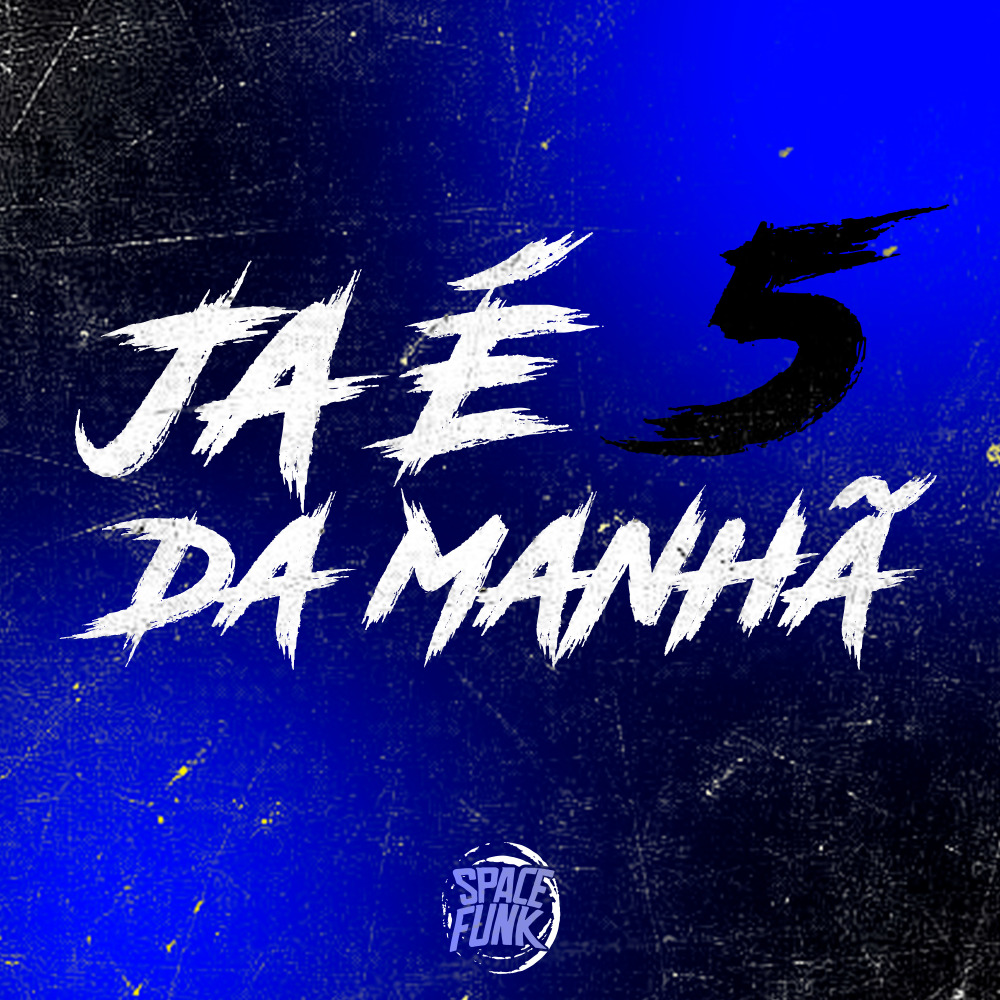 Ja É 5 da Manhã