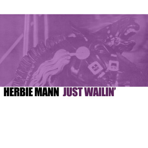 อัลบัม Just Walin' ศิลปิน Herbie Mann