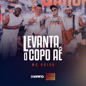 Vou pro Sereno的專輯Levanta O Copo Aê (Ao Vivo)