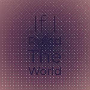 Album If I Ruled The World oleh Silvia Natiello-Spiller