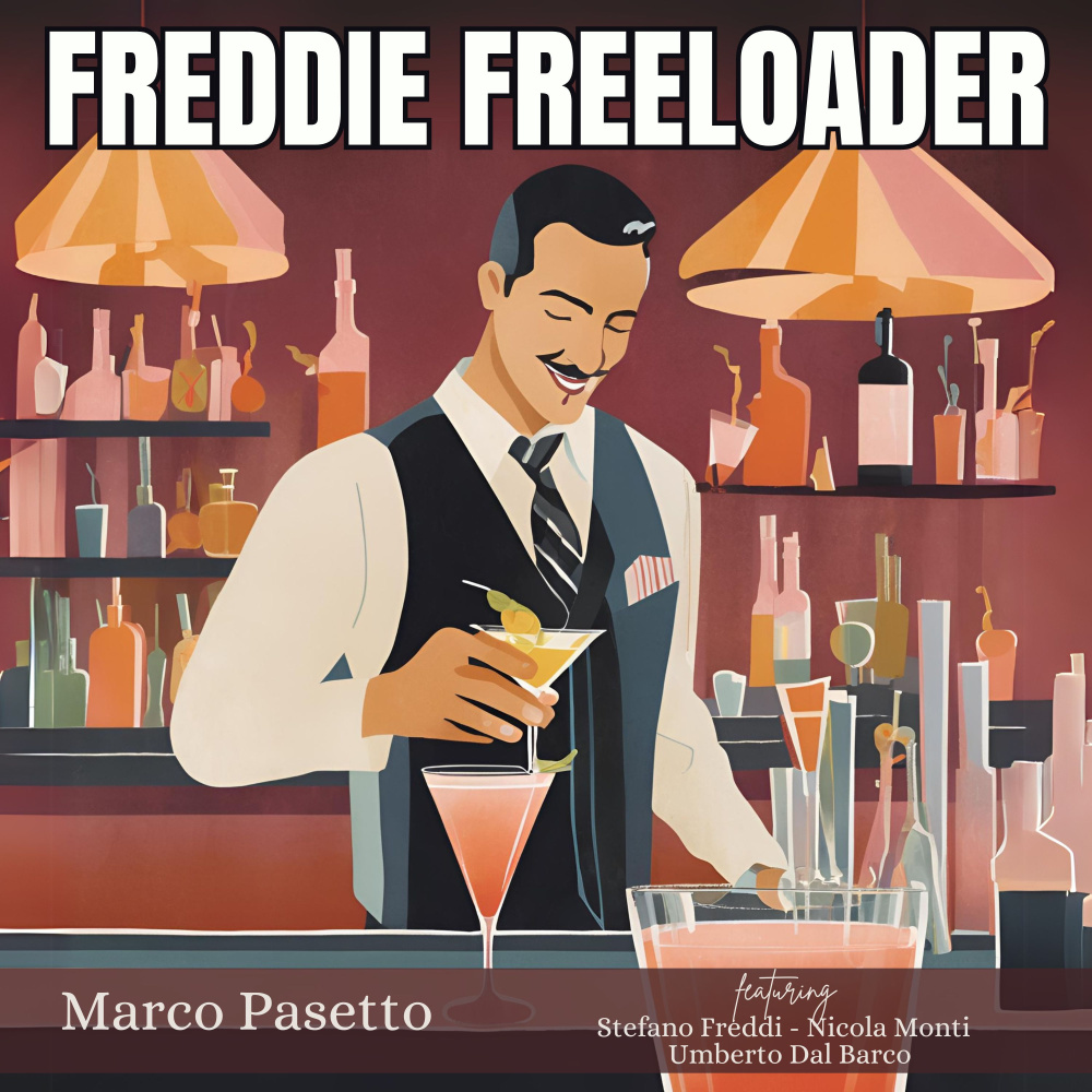 Freddie Freeloader (feat. STEFANO FREDDI, Nicola Monti & Umberto Dal Barco)