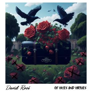 David Rose的專輯Of vices and virtues