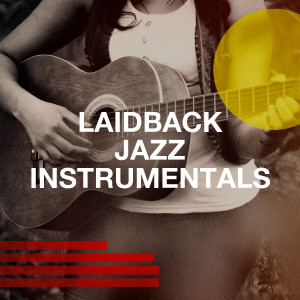 Jazz Lounge的專輯Laidback Jazz Instrumentals