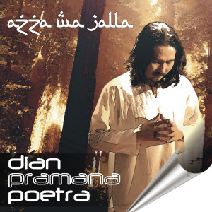 Listen to Azza Wa Jalla song with lyrics from Dian Pramana Poetra