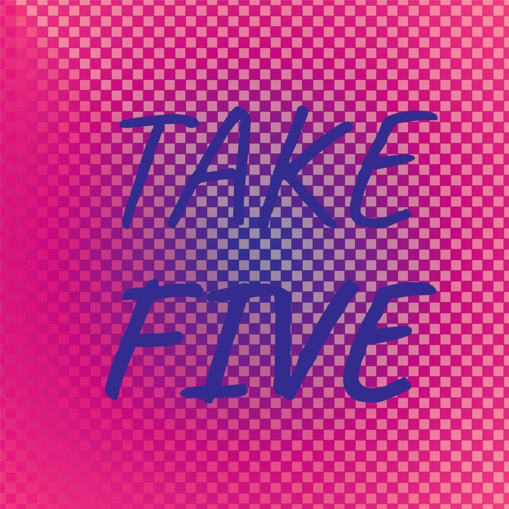 Take Five