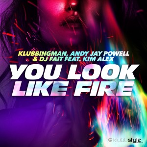 Album You Look Like Fire (Slap House Edit) from DJ Klubbingman