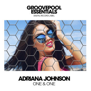 收聽Adriana Johnson的One & One歌詞歌曲