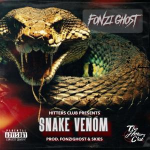 Fonzi Ghost的專輯Snake Venom (Explicit)