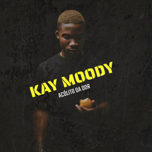 Album Acólito Da Dor (Explicit) oleh Kay Moody