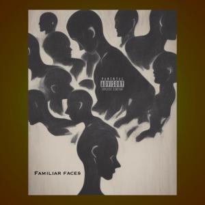 Album Familiar Faces (Explicit) oleh Ig