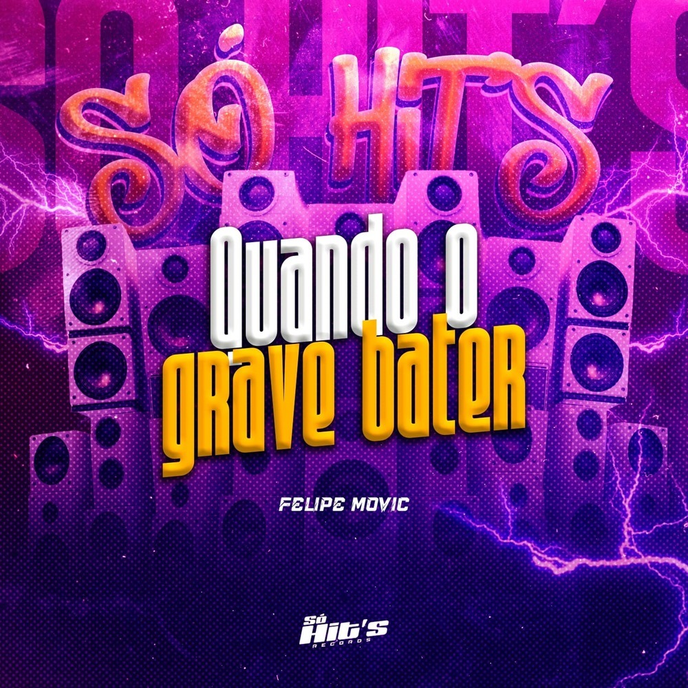 Quando o Grave Bater (Explicit)