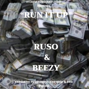 Listen to Run It Up (Explicit) song with lyrics from Ruso