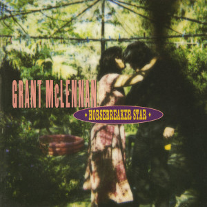 Album Horsebreaker Star from Grant McLennan