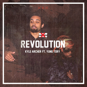ดาวน์โหลดและฟังเพลง Revolution (Explicit) พร้อมเนื้อเพลงจาก Kyle Archer