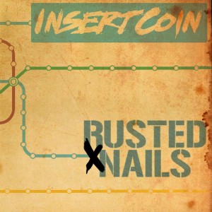 Album Rusted Nails from Insert Coin