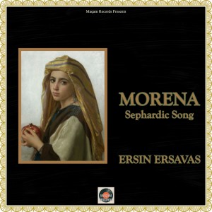 Ersin Ersavas的專輯Morena - Sephardic Song (Instrumental Version)