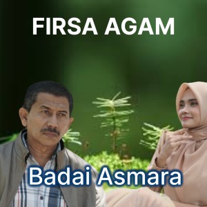 收听Firsa Agam的Badai Asmara歌词歌曲