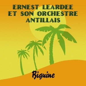 ดาวน์โหลดและฟังเพลง Carnaval A La Martinique พร้อมเนื้อเพลงจาก Ernest Leardée et son Orchestre Antillais