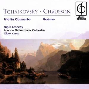 Tchaikovsky: Violin Concerto - Chausson: Poème