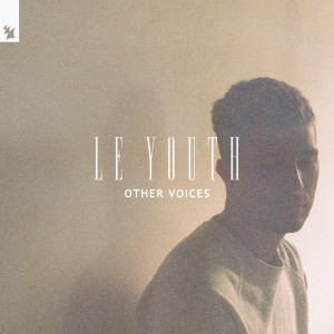 收聽Le Youth的Other Voices歌詞歌曲