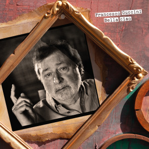 ดาวน์โหลดและฟังเพลง Bella ciao พร้อมเนื้อเพลงจาก Francesco Guccini