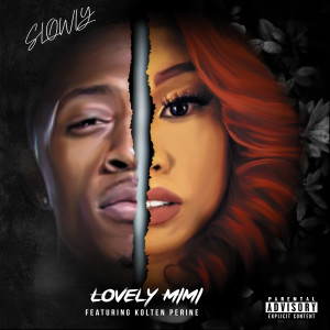 Album Slowly (Explicit) from 