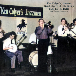 Back To The Delta (High Definition Remaster 2023) dari Ken Colyer's Skiffle Group