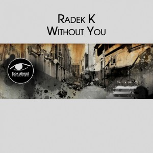 อัลบัม Without You ศิลปิน Radek K