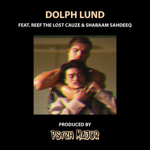 Reef The Lost Cauze的專輯Dolph Lund (feat. Reef The Lost Cauze & Shabaam Sahdeeq) [Explicit]