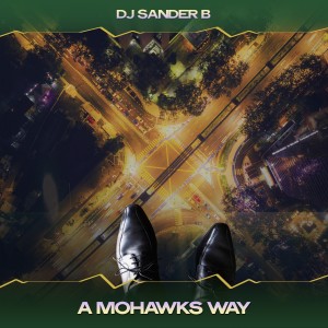 Album A Mohawks Way from DJ Sander B