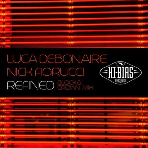 收聽Nick Fiorucci的Refined(Block & Crown Mix)歌詞歌曲