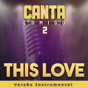 Album This Love (Instrumental) oleh Bella Nogueira