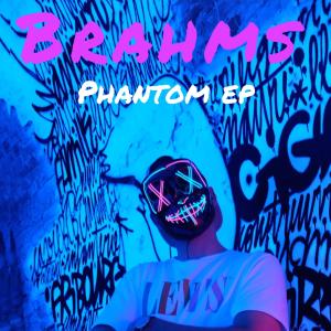 Brahms的專輯PHANTOM EP (Explicit)