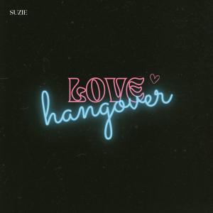 收聽Suzie的Love Hangover歌詞歌曲