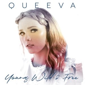 收聽QUEEVA的Young, Wild, and Free歌詞歌曲