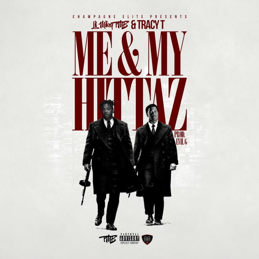 Me & My Hittaz (Explicit)