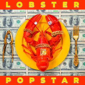 อัลบัม Lobster Popstar (Explicit) ศิลปิน Little Big