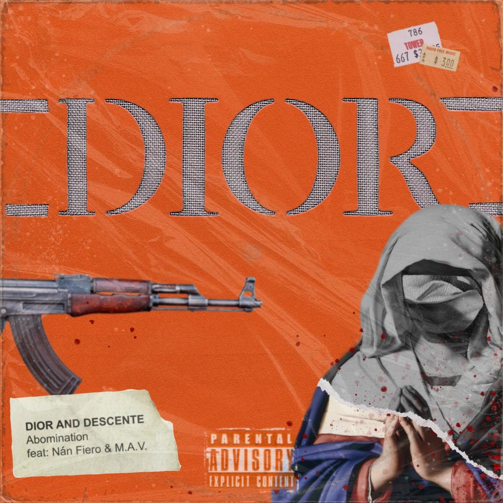 DIOR AND DESCENTE (feat. Nán Fiero & M.A.V.) (Explicit)