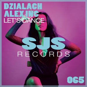 Listen to Let's Dance (Radio Edit) song with lyrics from Dzialach