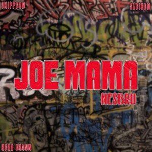 Album Joe Mama (Nesbru) [Explicit] from 