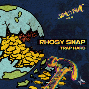 ดาวน์โหลดและฟังเพลง Trap Hard พร้อมเนื้อเพลงจาก Rhosy Snap