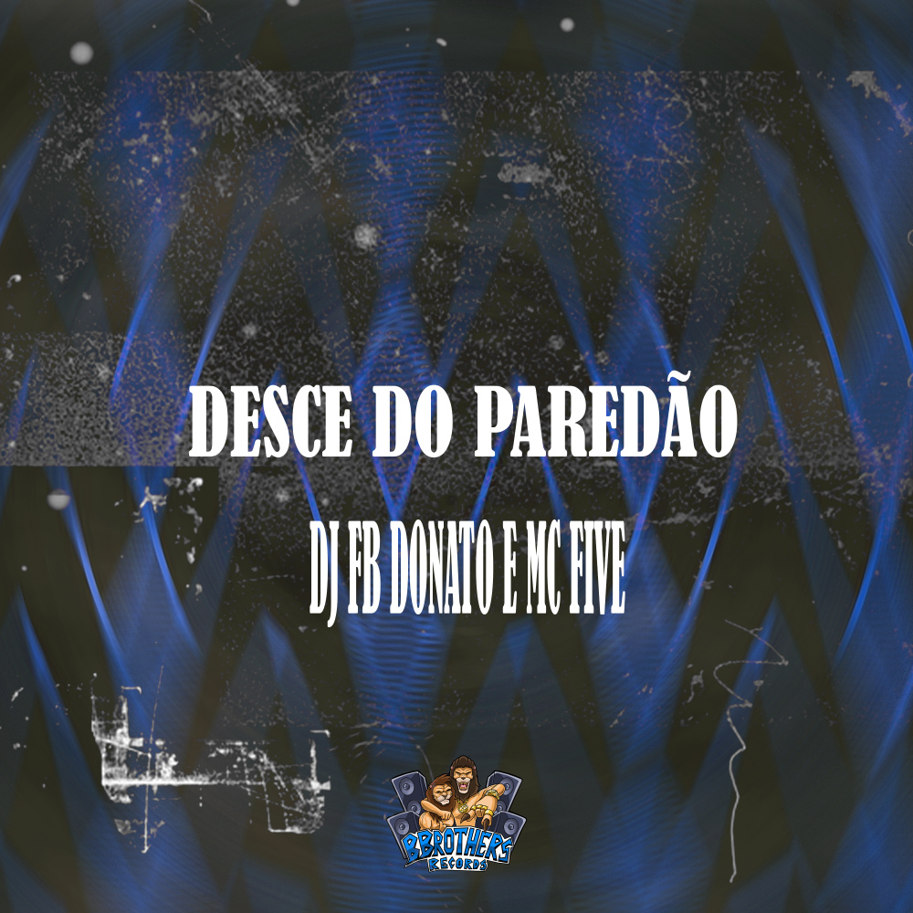 Desce do Paredão