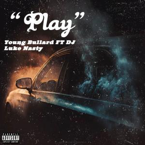 Album Play (feat. DJ Luke Nasty) (Explicit) from DJ Luke Nasty