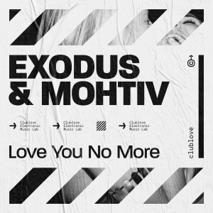 收聽Mohtiv的Love You No More (Extended Mix)歌詞歌曲