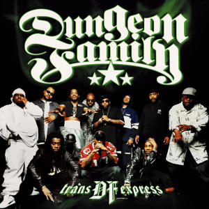 อัลบัม Trans DF Express ศิลปิน Dungeon Family