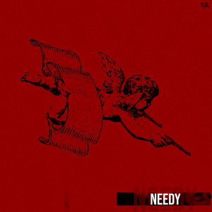 Listen to Needy (Explicit) song with lyrics from Scuzz