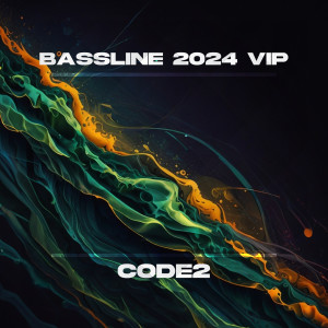 Album Bassline 2024 Vip oleh Code2
